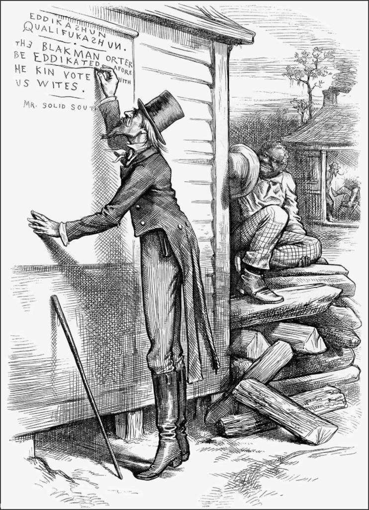 Cartoon showing Uncle Sam writing on wall, "Eddikashun qualifukashun. The Black man orter be eddikated afore he kin vote with US Wites, signed Mr. Solid South."